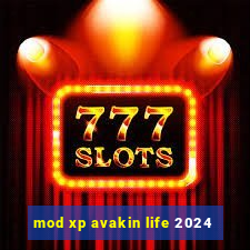 mod xp avakin life 2024